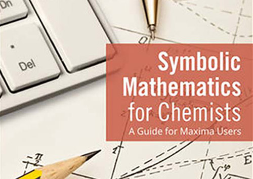 Dr. Frederick Senese publishes Symbolic Mathematics for Chemists