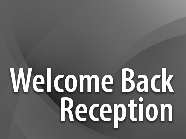             Welcome Back Reception     