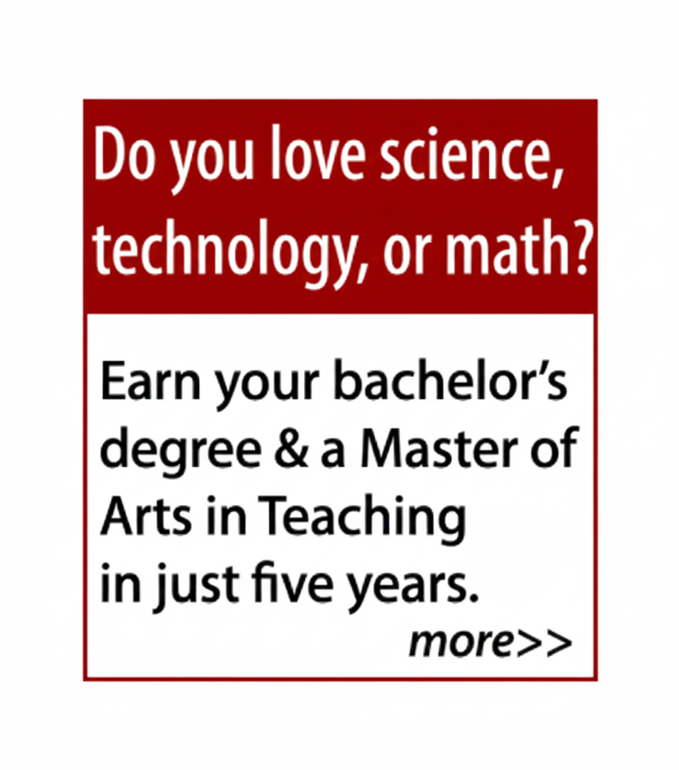 Do you love STEM? Earn your B.A. and Master of Arts in Teaching in just five years