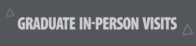 Graduate In-Person Visits