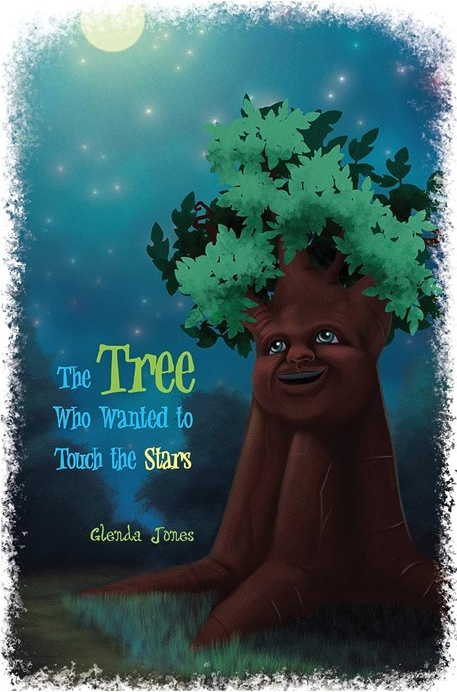 Book Cover - The Tree Who Wanted to Touch the Stars