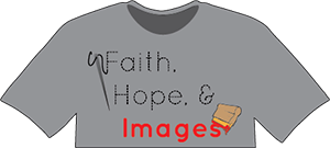 Faith, Hope, & Images