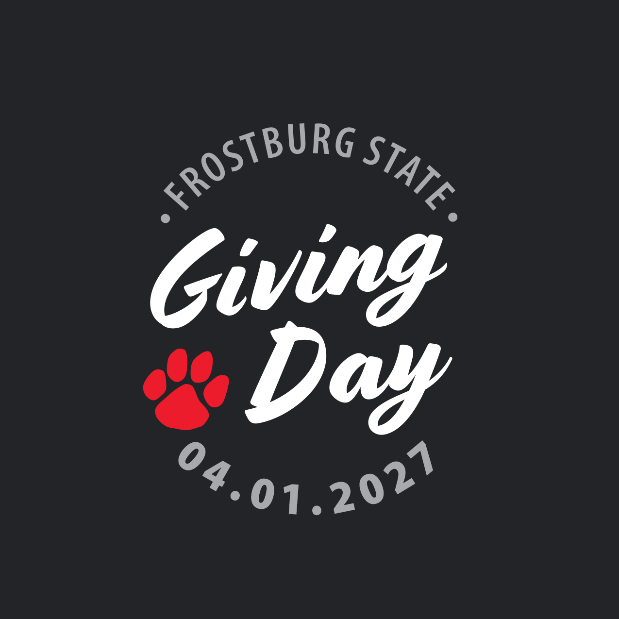 Frostburg State Bobcat Giving Day 4.1.2027 with pawprint